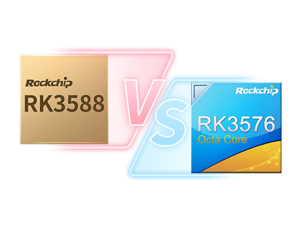 RK3588またはRK3576？選択する方法は？ RK3588とRK3576の比較
